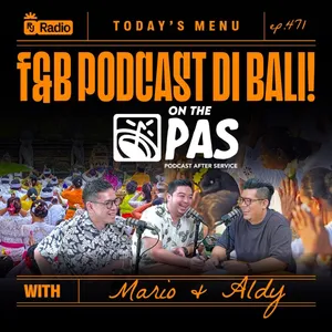 #471 F&B PODCAST DI BALI! WITH ALDY & MARIO | RAY JANSON RADIO
