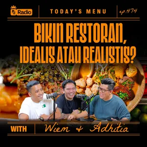 #474 BIKIN RESTORAN, IDEALIS ATAU REALISTIS?! WITH WIEM & ADHITIA | RAY JANSON RADIO