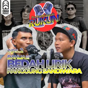 DAHLIA EPS 2 | BEDAH LIRIK PANGGUNG SANDIWARA GODBLESS